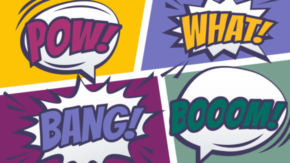 A colourful cartoon snippet showing the words Pow, What, Bang and Boom.